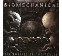 Biomechanical - The Empires Of The World