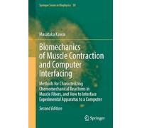 Biomechanics of Muscle Contraction and Computer Interfacing: Methods for Characterizing Chemomechanical Reactions in Muscle Fibers, and How to Interface Experimental Apparatus to a Computer