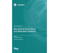 Biomedical Electronics and Wearable Systems