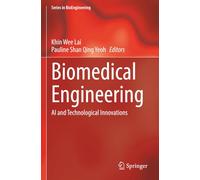 Biomedical Engineering: AI and Technological Innovations