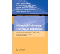 Biomedical Engineering Systems and Technologies: 17th International Joint Conference, Biostec 2024, Rome, Italy, February 21-23, 2024, Revised Selected Papers: 2546