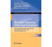 Biomedical Engineering Systems and Technologies: 18th International Joint Conference, BIOSTEC 2025, Porto, Portugal, February 20-22, 2025, Revised Selected Papers, Part II