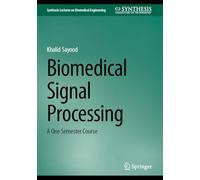 Biomedical Signal Processing: A One Semester Course