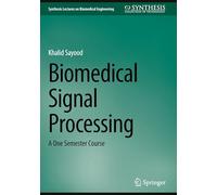 Biomedical Signal Processing: A One Semester Course