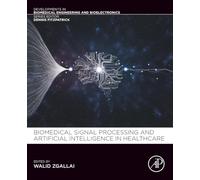 Biomedical Signal Processing and Artificial Intelligence in Healthcare
