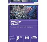Biometria urbana. Tecnologie, diritti e poteri nella città digitale