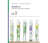 BioMicro. Biochimica con elementi di microbiologia. Per le Scuole superiori. Con Contenuto digitale (fornito elettronicamente)