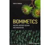 Biomimetics: Nature-Inspired Design and Innovation