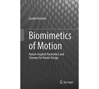 Biomimetics of Motion: Nature-Inspired Parameters and Schemes for Kinetic Design