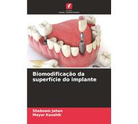 Biomodificação da superfície do implante