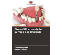 Biomodification de la surface des implants
