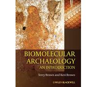 Biomolecular Archaeology - An Introduction