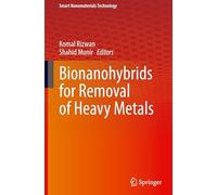 Bionanohybrids for Removal of Heavy Metals