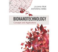 Bionanotechnology: Concepts and Applications