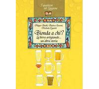 Bionda a chi? La birra artigianale... un'altra storia