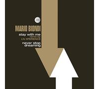 Biondi Mario - Stay With Me Never Stop Dreaming (12" Rmx)
