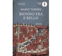 Biondo era e bello. Nuova ediz.