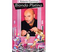 Biondo platino. Il colore dei sogni