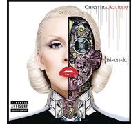BIONIC - DELUXE (Explicit) by Christina Aguilera (2010-06-08)