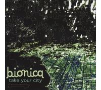 Bionica - Take Your City