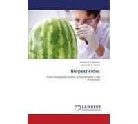 Biopesticides: From Biological Control to Sustainable Crop Protection