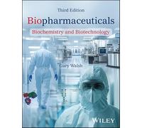Biopharmaceuticals: Biochemistry and Biotechnology