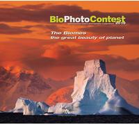 BioPhotoContest 2019. The Biomes, the great beauty of planet. Ediz. italia...