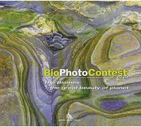 BioPhotoContest 2020. The Biomes, the great beauty of planet. Ediz. italia...