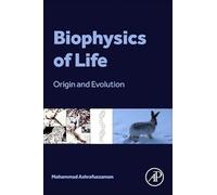 Biophysics of Life: Origin and Evolution
