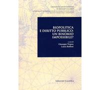 Biopolitica e diritto pubblico un binomio impossibile?