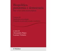 Biopolitica, pandemia e democrazia. Rule of law nella società digitale. Vo...