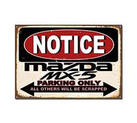 Biopracess Avviso Mazda Mx5 Parking Only Targa in metallo Targa in metallo Poster Metallo Decorazione Metallo Pittura Metallo Adesivo da Parete Vintage Targa in latta 19,8 x 30 cm (L * W)