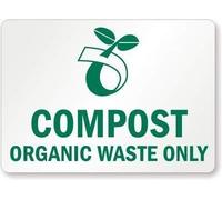 Biopracess Cartello "Compost Organic Waste Only" (simbolo compost) (riciclato), 20,3 x 30,5 cm