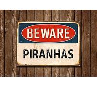 Biopracess Segnale di avvertimento da parete con scritta in inglese "Beware Piranhas Beware Warning" per esterni e interni, 20,3 x 30,5
