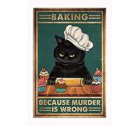 Bioprocess Black Cat Baking Because Murder Is Wrong - Targa in latta vintage con scritta in inglese "Because Murder Is Wrong", stile vintage, 20 x 30 cm
