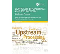 Bioprocess Engineering and Technology: Upstream Process