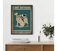 Bioprocess Poster con gatto tatuatore, con scritta "I Get Tattoos and I Know Things", stampa divertente, arte vintage per la casa, poster decorativo da parete, in metallo, 20 x 30 cm