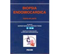 Biopsia endomiocardica. Testo-atlante