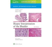 Biopsy Interpretation of the Bladder