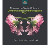 Monsieur de Sai Monsieur De Sainte-Colombe: Concerts À Deux Violes Esgales (CD)