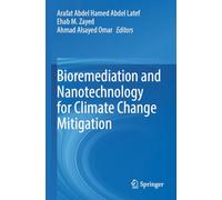 Bioremediation and Nanotechnology for Climate Change Mitigation