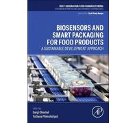 Biosensors and Smart Packaging for Food Products: A Sustainable Development Approach