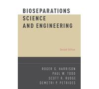 Bioseparations Science and Engineering