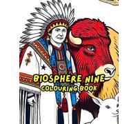 BIOSPHERE NINE: The Native American spiritual world is deeply interwoven with the "biosphere"