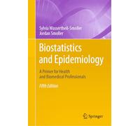 Jordan Smoller Sylvia Wassertheil-S Biostatistics and Epidem (Copertina rigida)