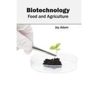 Biotechnology: Food and Agriculture (Copertina rigida)