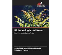 Biotecnologia del Neem: Neem: un nobile albero dell'India