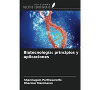 Biotecnología: principios y aplicaciones