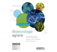 Biotecnologie agrarie. Per gli Ist. tecnici e professionali. Con e-book. Con espansione online