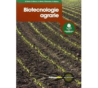 Biotecnologie agrarie. Per le Scuole superiori. Con espansione online